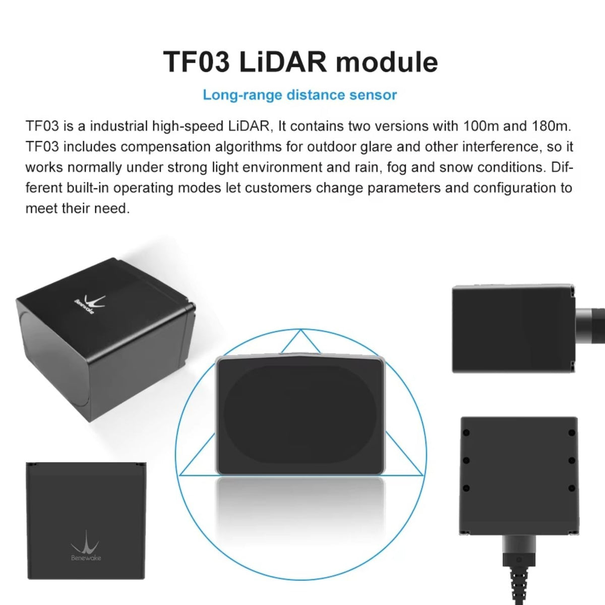 BENEWAKE TF03-100 Industrial Long Range LiDAR Sensor Laser Radar, 100m Measurement IP67 Waterproof, UART/RS232/RS485/CAN Interface, for UAV, Industrial Safety and Traffic Flow Detection (UART)